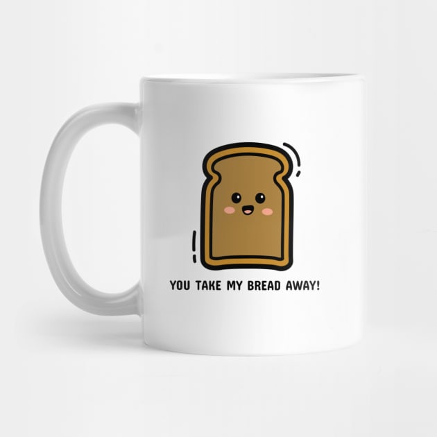 You take my bread away by Afternoon-Tee